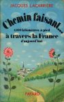 Chemin faisant Jacques Lacarriere